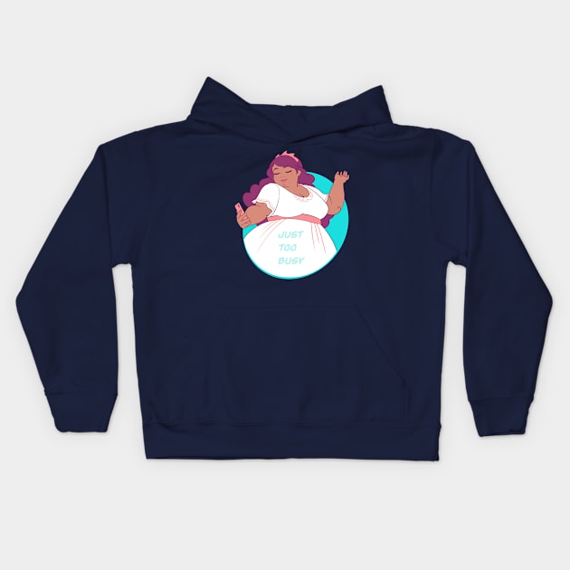 Too Busy Kids Hoodie by Neoqlassical